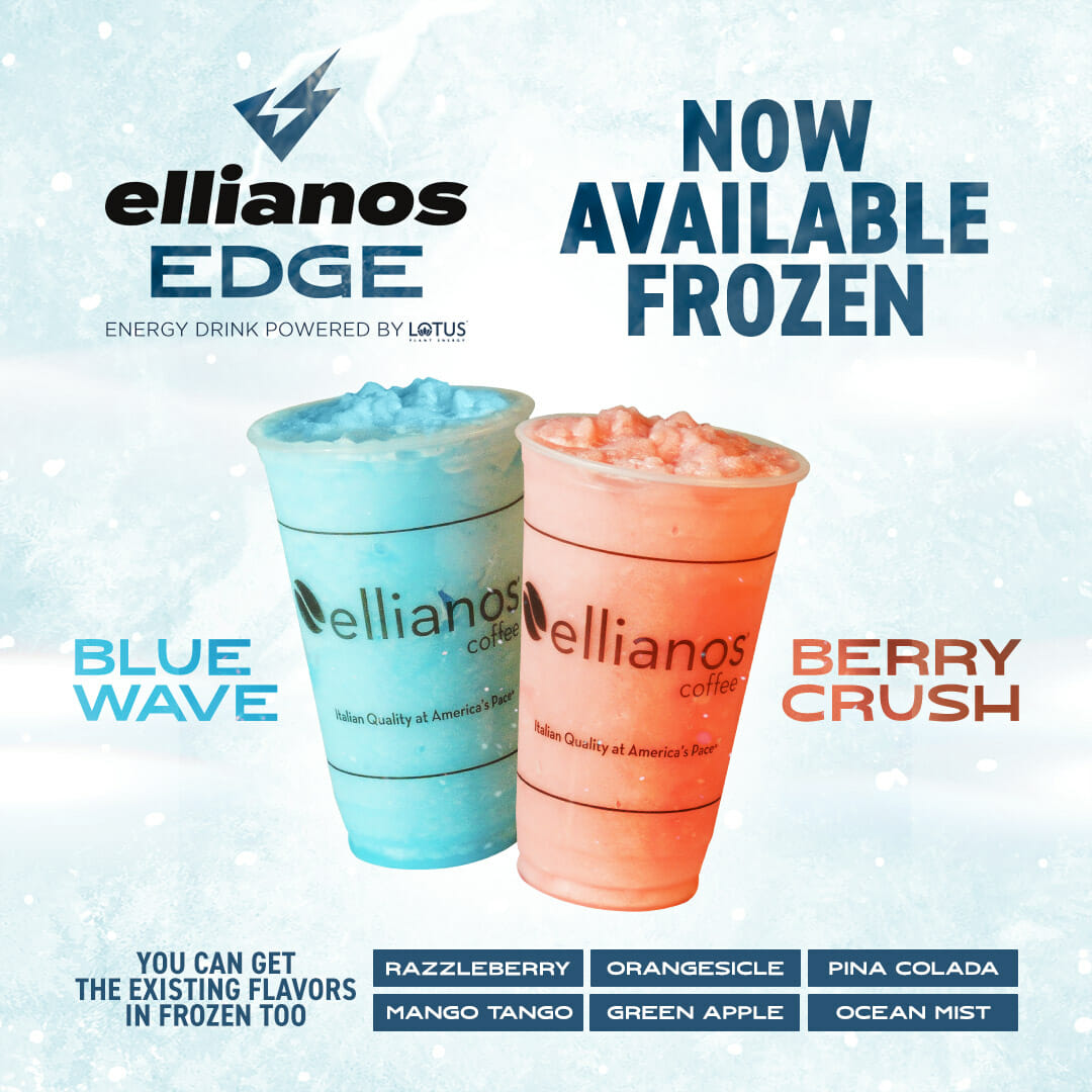 Ellianos Coffee to Launch Frozen Ellianos Edge Drinks and Introduce Two New Flavors!